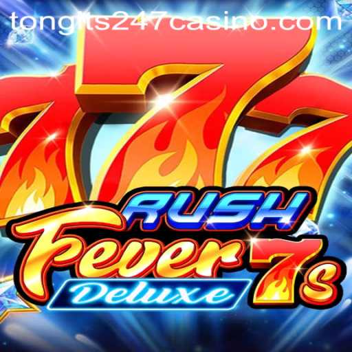 Exploring the Excitement of RushFever7sDeluxe and TONGITS247